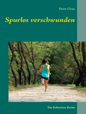 cover image of Spurlos verschwunden